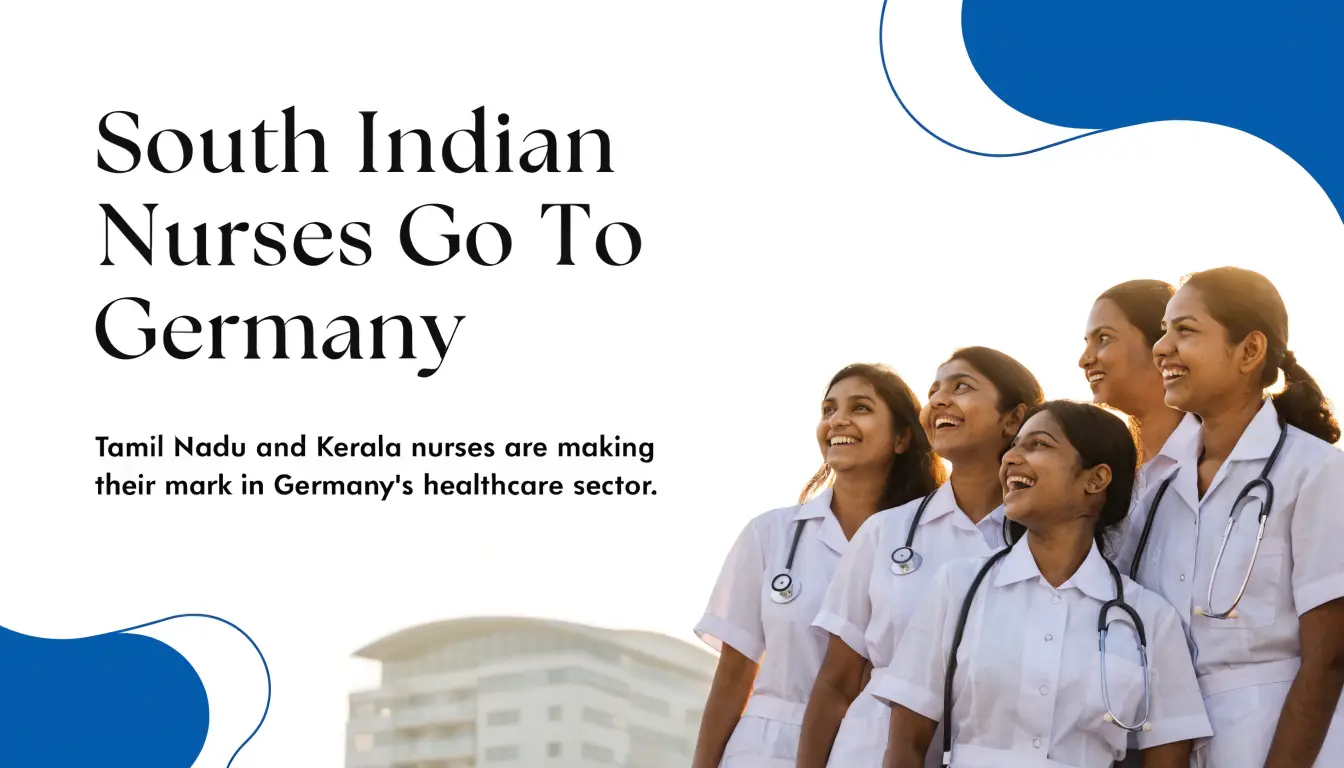 Why Nurses from Kerala and Tamil Nadu Are Germany's Top Choice in 2026 | Namma Global Careers