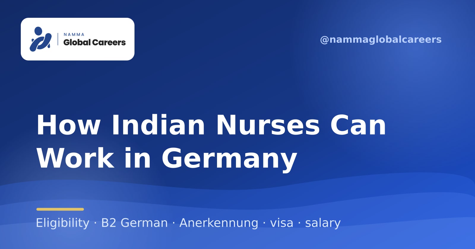How Indian Nurses Can Work in Germany: The Complete Guide | Namma Global Careers